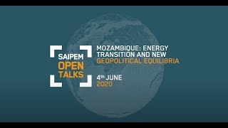 Saipem Open Talks  Mozambique Energy Transition and New Geopolitical Equilibria [upl. by Nav]