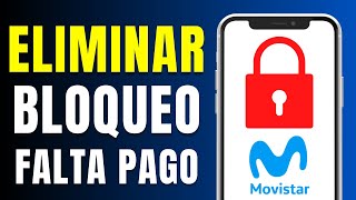 Cómo Desbloquear un Celular por Falta de Pago Movistar 2024 Rápido y Fácil [upl. by Paulo]