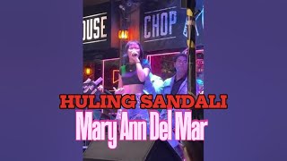 HULING SANDALI version 30 Cover by Miss maryanndelmar1141 [upl. by Nnaecyoj]