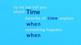 Adverbial Song  Adverbs of Time [upl. by Redmund]