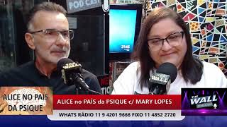 🧏‍♀️ Mary Lopes falou do tema quotLutoquot no 🧚‍♀️ ALICE no PAÍS da PSIQUE 🧚‍♀️ com Flávio Frizanco [upl. by Eliseo862]