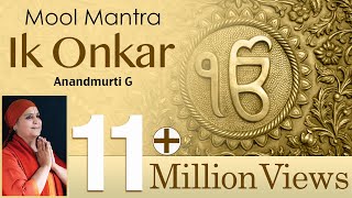 Mool Mantra Ik Onkar  108 Times Chanting of Mool Mantra  Gurbani [upl. by Hplar]