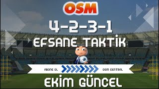 OSM 2024 EKİM GÜNCEL 4231 EFSANE TAKTİK  EVDE DEPLASMANDA KAZAN  433 KARŞI TAKTİK [upl. by Aihsercal]