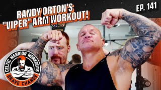 Randy Ortons quotVIPERquot arm workout  Celtic Warrior Workouts Ep 141 [upl. by Ibrik328]