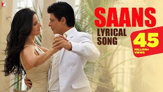 Lyrical  Saans  Song with Lyrics  Jab Tak Hai Jaan  Shah Rukh Khan Katrina  A R Rahman Gulzar [upl. by Steve]