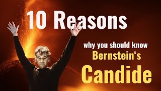 Candide Leonard Bernstein’s masterpiece Musical Introduction and great facts [upl. by Dodge]