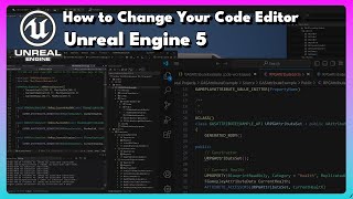 How to Change Your Code Editor in Unreal Engine 5 [upl. by Nnylaf]