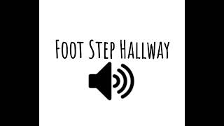 Foot Step Hallway  Horror Film Sound Effects [upl. by Cherin]