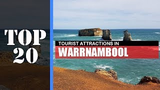 TOP 20 WARRNAMBOOL Attractions Things to Do amp See [upl. by Brookhouse]