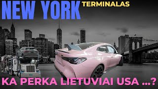 Ka Lietuviai perka Amerikoje  Kaip kraunam auto New Yorke  Klientu automobiliu apziura ir krova [upl. by Avril]