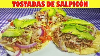 Como hacer Tostadas de Salpicón  Central American shredded beef salad Recipe [upl. by Itin]