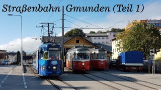 Straßenbahn Gmunden Teil 1  Herbst 2017 [upl. by Goddart]