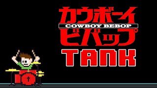 Cowboy Bebop  Tank Drum Cover  The8BitDrummer [upl. by Uliram]