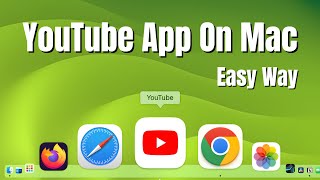 How To Download YouTube App On Mac  macOs Sonoma Edition [upl. by Eceinehs]