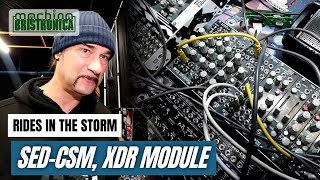 Bristronica 24 Rides In The Storm XDR Ring Modulator and BOC [upl. by Sontich]