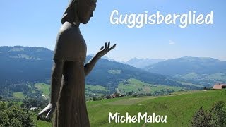 MicheMalou  quotGuggisbergliedquot [upl. by Juli]