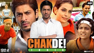 Chak De India Full Movie Review amp Facts  Shah Rukh Khan  Vidya Malvade  Chitrashi Rawat  Story [upl. by Trub]