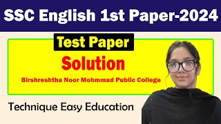 SSC 2024 I English 1st Paper I Test Paper Solution I Birshreshtha Noor Mohmmad Public College Dhaka [upl. by Anilesor]