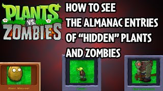 How to see almanac entries of quothiddenquot plants and zombies in Plants vs Zombies CHEAT ENGINE HACK [upl. by Parik690]