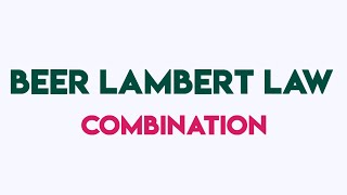 Beer Lambert law  Tamil  Part 2  Combination [upl. by Ailenroc924]