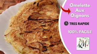 Recette Omelette Aux Oignons Facile [upl. by Emmalyn]