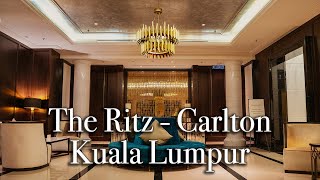 The RitzCarlton Kuala Lumpur Malaysia【Full Tour in 4k】 [upl. by Carolina]