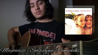 Mayonaise  The Smashing Pumpkins Acoustic [upl. by Anawk]