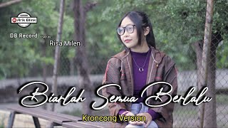 SEMUA BERLALU  KERONCONG VERSION  COVER RISA MILLEN [upl. by Mosra661]