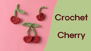 🍒CÓMO TEJER APLICACIONES DE CEREZAS A GANCHO  Paso a Paso  EASY CROCHET CHERRY TUTORIAL 🍒 [upl. by Ehc]