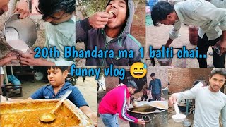 20th vlog Bhandare me 1 balti chai 😅🤣chailover funny Taffriboysvlogs [upl. by Llerrej]