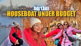 Houseboat stay Experience in Kashmir  Cost Room tour Food and Frozen Dal Lake Anjalikumarrr [upl. by Notlrac]