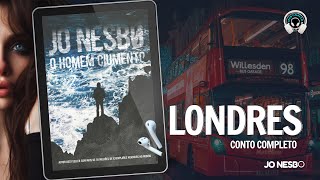 Londres  Jo Nesbo conto completo  Audiobook  Audiolivro  Narração Humana [upl. by Redford931]