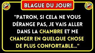 Blague Du Jour 🤣 Patron Si Cela Ne Vous… Blagues Drôles 🤣 [upl. by Filler]