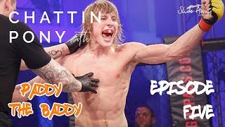 Jay quotTattoo Fixerquot Hutton  Ep 5  Chattin Pony with Paddy The Baddy [upl. by Cannice]