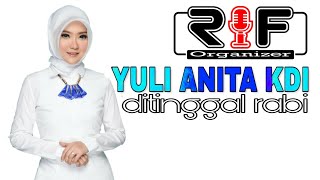 Wew Yuli Anita KDI  Ditinggal rabi  Akbar Music [upl. by Snevets]