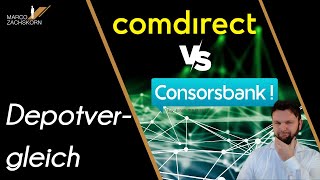 Comdirect oder Consorsbank Depotvergleich amp Erfahrungsbericht [upl. by Bina]