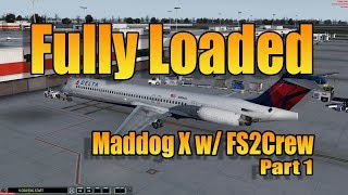 FULLY LOADED MADDOG X  PART 1 [upl. by Galven]