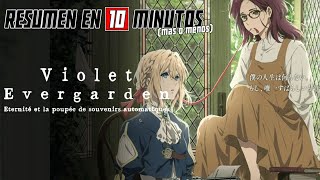 🔷 Violet Evergarden Película  Resumen en 10 Minutos más o menos [upl. by Mathilda]