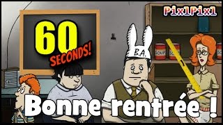 RENTRÉE DES CLASSES 60 SECONDS [upl. by Jephum]