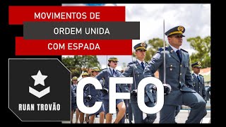 MOVIMENTOS DE ORDEM UNIDA COM ESPADA  CFO POLÍCIA MILITAR [upl. by Giusto166]