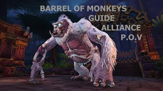 Barrel of monkeys WOW GUIDE [upl. by Ines]