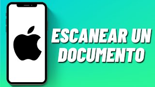 Cómo escanear un documento en iPhone [upl. by Stoddard]