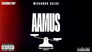 Sharma Boy  Aamus Coming Soon From The Misaanka Culus Album [upl. by Amaty]