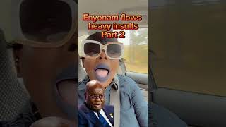 Enyonam flow insult part 2 viralvideo trendingvideo ghana ghanatrending shorts [upl. by Akcimat]