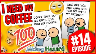 Joking Hazard Game  NOPE ITS NOW AUSTYN HAZARD ✅ Ep 14 [upl. by Delmor]