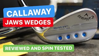 CALLAWAY MD5 JAWS WEDGES REVIEWED AND SPIN TESTED [upl. by Lek]