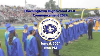 2024 Downingtown High School West Commencement [upl. by Amorete743]