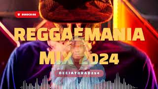 DEEJAYBRAD254  REGGAEMANIA MIXX VOL 1 MR GOODVIBEZ [upl. by Edeline]