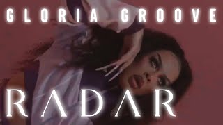 GLORIA GROOVE  RADAR LYRIC VIDEO [upl. by Zelig]