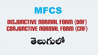 NORMAL FORMS IN TELUGU  Discrete Mathematics CNFDNF in telugu [upl. by Hillari972]